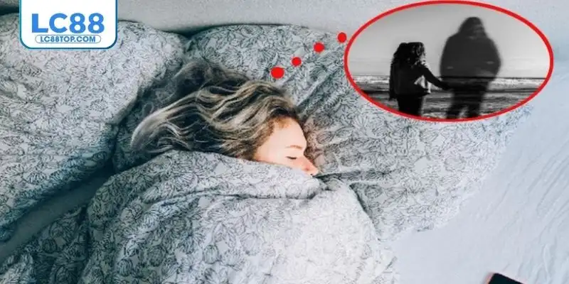 Mơ thấy người thân thể hiện nỗi nhớ